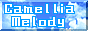 Camellia�@Melody//����